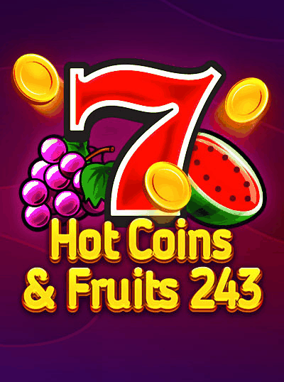HOT COINS & FRUITS 243